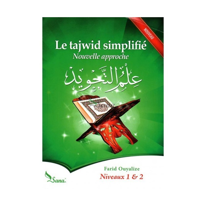 LE TAJWEED SIMPLIFIEE NOUVELLE APPROCHE (FARID OUYALIZE)