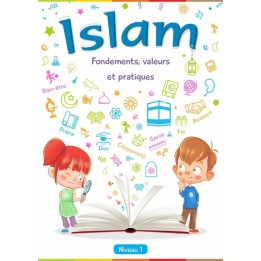 ISLAM FONDEMENTS, VALEURS ET PRATIQUES N1 ÉLÈVE (IESH)