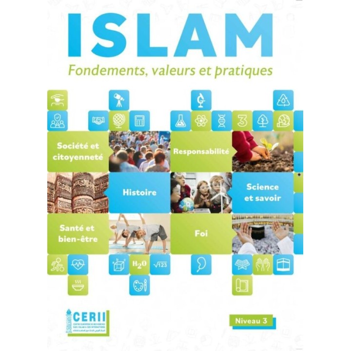 ISLAM FONDEMENTS, VALEURS ET PRATIQUES N3 ÉLÈVE (IESH)