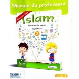 ISLAM FONDEMENTS, VALEURS ET PRATIQUES N2 MANUEL DU PROFESSEUR (IESH)