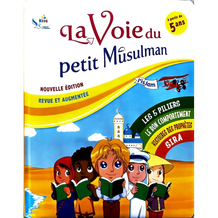 LA VOIE DU PETIT MUSULMAN 5 ANS