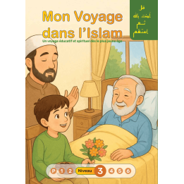 MON VOYAGE DANS L'ISLAM NIVEAU 3
