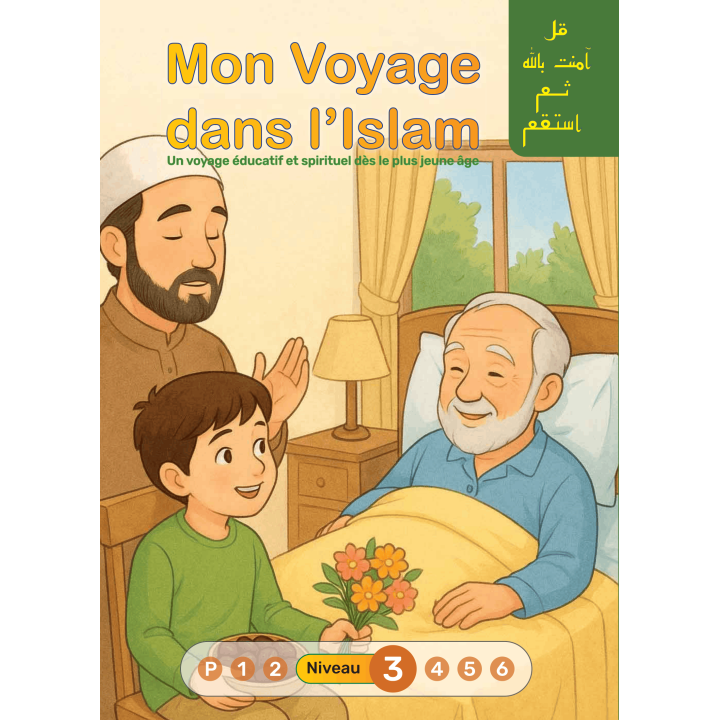 MON VOYAGE DANS L'ISLAM NIVEAU 3